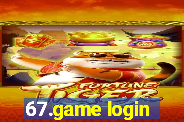 67.game login